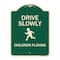 Signmission Designer Series-Drive Slowly Children Playing Green, 24" x 18", G-1824-9851 A-DES-G-1824-9851 - alternate 1